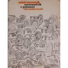 Miloš Macourek - Mravenečník v početnici